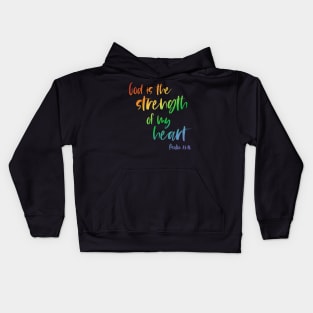 Christian Bible Verse: God is the strength of my heart (rainbow text) Kids Hoodie